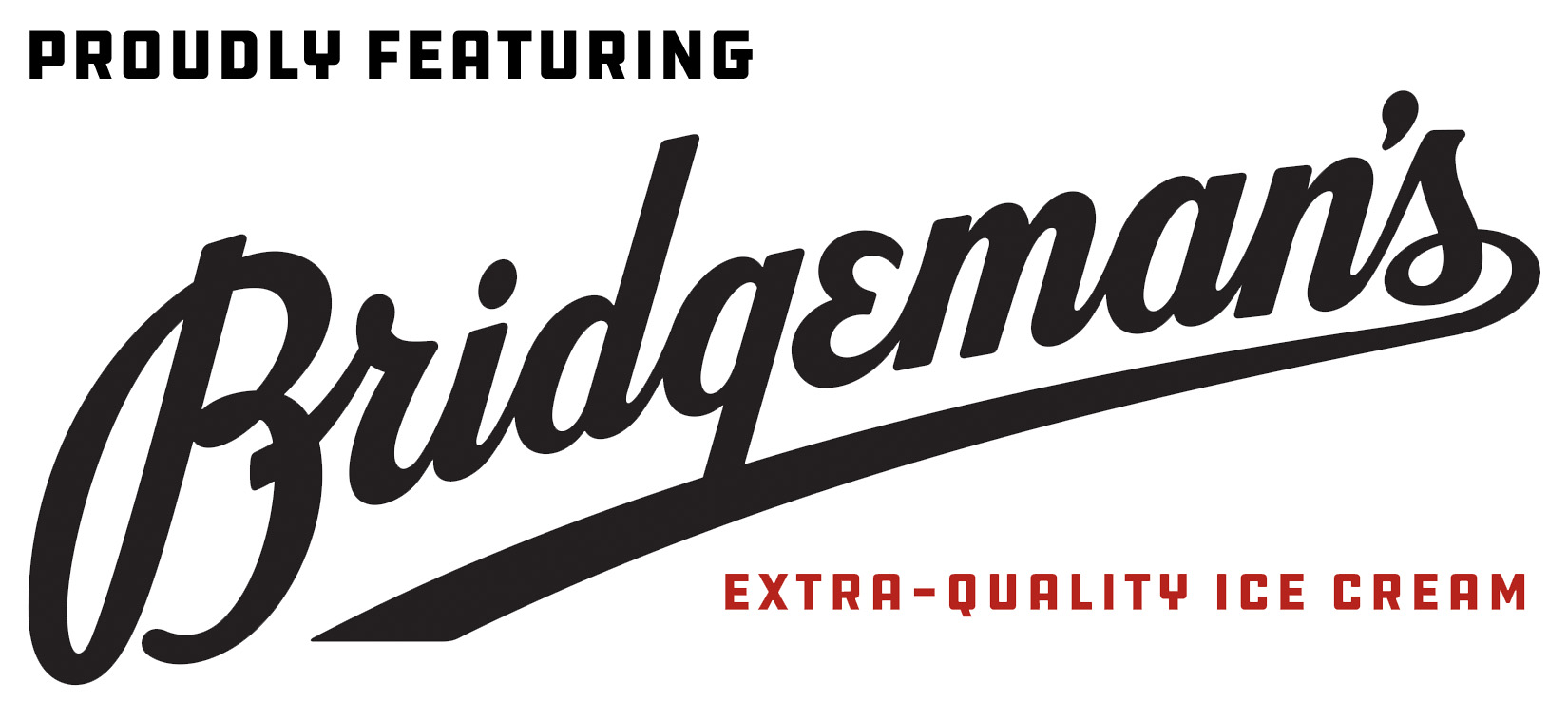 We are proudly featuring Bridgeman's Ice Cream - Logo